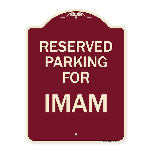 Signmission Parking Reserved for Imam Heavy-Gauge Aluminum Architectural Sign, 24" x 18", BU-1824-23383 A-DES-BU-1824-23383 - main